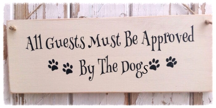large-funny-dog-sign-all-guests-must-be-approved-by-the--dressing required-no dressing plain back chosen-please choose-plain back-[2]-16801-p kopie